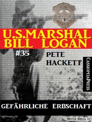 cover image of U.S. Marshal Bill Logan, Band 35
